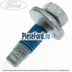 Surub 43 mm prindere brida treapta bara spate Ford Ranger 2016-2020 2.2 TDCi 131 cp