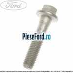 Surub 55 mm prindere suport tampon motor dreapta Ford Transit 2014-2018 2.2 TDCi 125 cp
