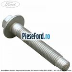 Surub 64 mm prindere tampon motor dreapta Ford Tourneo Custom 2014-2018 2.2 TDCi 125 cp CYF4, CYFF diesel