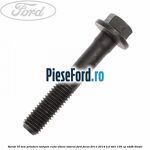 Surub 70 mm prindere tampon cutie viteza lateral Ford Focus 2011-2014 2.0 TDCi 136 cp UKDB diesel
