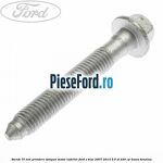 Surub 75 mm prindere tampon motor inferior Ford S-Max 2007-2014 2.5 ST 220 cp