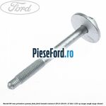 Surub 80 mm prindere panou fata Ford Transit Connect 2013-2018 1.5 TDCi 120 cp