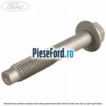 Surub 80 mm prindere tampon cutie viteza Ford Transit 2014-2018 2.2 TDCi 4x4 125 cp