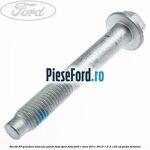 Surub 95 prindere bascula punte fata spre fata Ford C-Max 2011-2015 1.6 Ti 125 cp