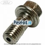 Surub banjo furtun frana fata Ford Ranger 2016-2020 2.2 TDCi 160 cp