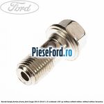 Surub banjo furtun frana Ford Kuga 2013-2016 1.5 EcoBoost 150 cp M8MA, M8MB, M8MC, M8MD, M8ME benzina