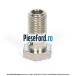 Surub banjo pompa injectie Ford Ranger 2006-2012 3.0 TDCi 4x4 156 cp MD30DITC, WEC diesel