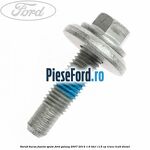 Surub bucsa fuzeta spate Ford Galaxy 2007-2014 1.6 TDCi 115 cp T1WA, T1WB diesel