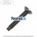Surub cap drept Ford Tourneo Connect 2002-2014 1.8 Di 75 cp