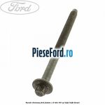Surub chiulasa Ford Fusion 1.6 TDCi 90 cp