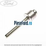 Surub dop bloc motor special Ford Ranger 2012-2015 2.2 TDCi 4x4 150 cp ENQJ, GBVAJQJ diesel