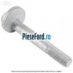Surub excentric punte spate Ford Kuga 2019-2023 2.5 FHEV 190 cp n/a hybrid