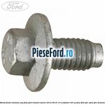 Surub fixare balama usa fata Ford Transit Courier 2014-2018 1.0 EcoBoost 100 cp