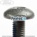 Surub fixare centura siguranta Ford Tourneo Custom 2014-2018 2.2 TDCi 100 cp
