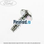 Surub fixare difuzor bord Ford EcoSport 2019-2023 1.5 TDCi EcoBlue 125 cp
