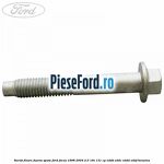 Surub fixare fuzeta spate Ford Focus 1998-2004 2.0 16V 131 cp