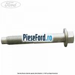 Surub fixare fuzeta spate Ford Fusion 1.3 60 cp
