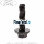 Surub fixare galerie admisie Ford Focus 2004-2007 2.5 ST 225 cp