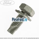 Surub fixare instalatie electrica pe motor M8 Ford Focus 2004-2007 1.6 TDCi 109 cp