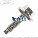 Surub fixare pedala frana Ford Kuga 2016-2018 1.5 EcoBoost 150 cp