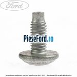 Surub fixare ramforsare usa Ford Grand C-Max 2011-2015 1.6 EcoBoost 150 cp