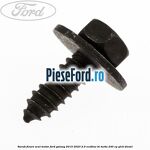Surub fixare scut motor Ford Galaxy 2015-2023 2.0 EcoBlue Bi-Turbo 240 cp