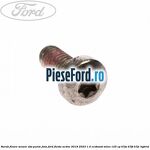 Surub fixare senzor ABS punte fata Ford Fiesta Active 2018-2023 1.0 EcoBoost mHEV 125 cp