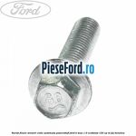 Surub fixare senzori cutie automata Powershift Ford B-Max 1.0 EcoBoost 120 cp