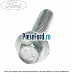 Surub fixare senzori cutie automata Powershift Ford B-Max 1.0 EcoBoost 125 cp