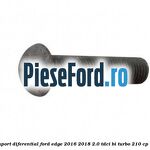 Surub fixare suport diferential Ford Edge 2016-2018 2.0 TDCi Bi-Turbo 210 cp