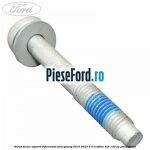 Surub fixare suporti diferential Ford Galaxy 2015-2023 2.0 EcoBlue 4x4 150 cp