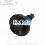 Surub incuietoare capota Ford Fiesta 2013-2017 1.5 TDCi 100 cp