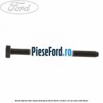 Surub inferior bloc motor Ford Focus 2014-2018 1.6 TDCi 115 cp T1DA, T1DB diesel