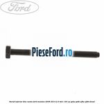 Surub inferior bloc motor Ford Mondeo 2008-2014 2.0 TDCi 140 cp QXBA, QXBB, UFBA, UFBB diesel