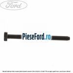 Surub inferior bloc motor Ford Transit Courier 2014-2018 1.5 TDCi 75 cp