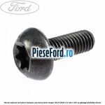 Surub inferior prindere balama usa bena Ford Ranger 2016-2020 2.2 TDCi 160 cp