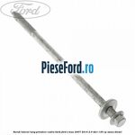 Surub lateral lung prindere cadru bord Ford S-Max 2007-2014 2.0 TDCi 130 cp