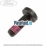 Surub levier selector interior Ford Focus 2011-2014 2.0 ST 250 cp R9DA, R9DB, R9DC, R9DD benzina