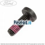 Surub levier selector interior Ford Tourneo Courier 2014-2018 1.5 TDCi 75 cp