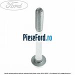 Surub lung prindere galerie admisie Ford Fiesta Active 2018-2023 1.0 EcoBoost 140 cp