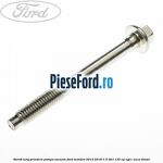 Surub lung prindere pompa vacuum Ford Mondeo 2014-2018 1.5 TDCi 120 cp