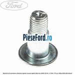 Surub M10 prindere balama spatar scaun spate Ford Ka 2009-2016 1.3 TDCi 75 cp