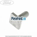 Surub M6 cap patrat Ford Fiesta 2013-2017 1.25 60 cp