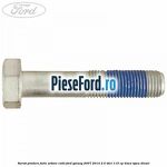 Surub pindere fulie arbore cotit Ford Galaxy 2007-2014 2.0 TDCi 115 cp KLWA, TYWA diesel