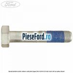 Surub pindere fulie arbore cotit Ford Kuga 2013-2016 2.0 TDCi 4x4 140 cp UFMA diesel