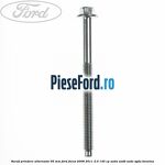 Surub prindere alternator 95 mm Ford Focus 2008-2011 2.0 145 cp