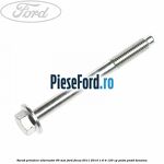 Surub prindere alternator 95 mm Ford Focus 2011-2014 1.6 Ti 125 cp