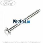 Surub prindere alternator 95 mm Ford Grand C-Max 2011-2015 1.6 Ti 125 cp PNDA, PNDD benzina