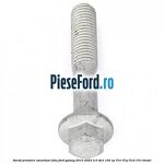 Surub prindere amortizor fata Ford Galaxy 2015-2023 2.0 TDCi 150 cp