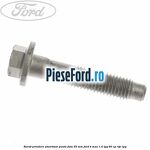Surub prindere amortizor punte fata 55 mm Ford B-Max 1.4 LPG 90 cp